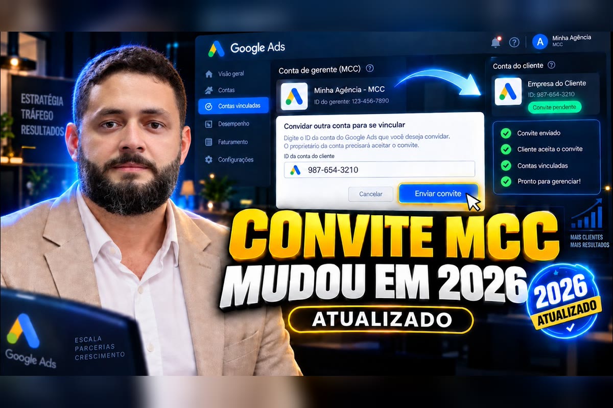 Como enviar convite pela MCC do Google Ads em 2026. Artigo de Élcio Souza sobre Google Ads.