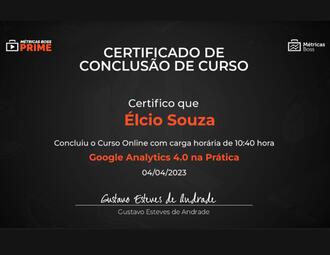 Certificado Google Analytics 4 na Prática, Métricas Boss, de Élcio Souza
